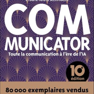 Livre de Assaël Adary Céline Mas Marie-Hélèbe Westphalen : communicator : toute la communication à l'ère de l'IA