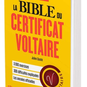 Livre de Julien Soulié : La Bible du Certificat Voltaire