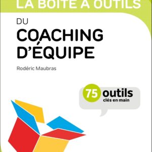 Livre de Rodéric Maubras : La boîte à outils du coaching d'équipe
