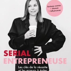 Livre de Audrey Lieutaud : Serial entrepreneuse