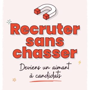 Livre de Karim Hechmi et Charlène Hémery ; Recruter sans chasser